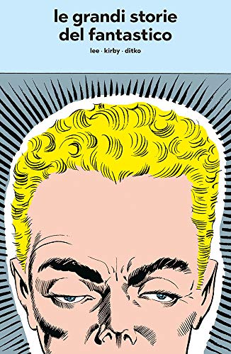 Le grandi storie del fantastico di Stan Lee, Jack Kirby, Steve Ditko edito da Panini Comics