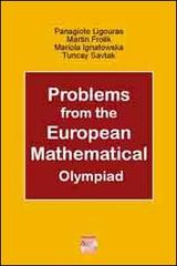 Problems from the european mathematical olympiad. Con CD-ROM edito da AGA Editrice