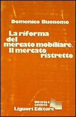 La riforma del mercato mobiliare. Il mercato ristretto di Domenico Buonomo edito da Liguori