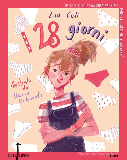 I 28 giorni di Lia Celi edito da Librì Progetti Educativi