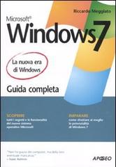 Windows 7 di Riccardo Meggiato edito da Apogeo