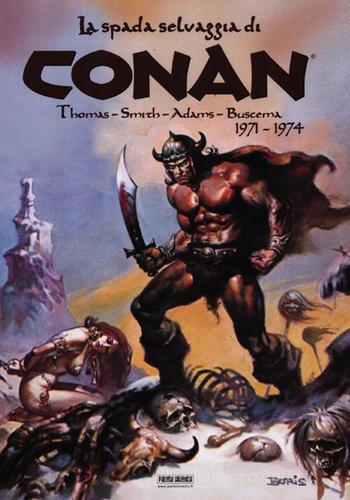 La spada selvaggia di Conan (1971-1974) edito da Panini Comics