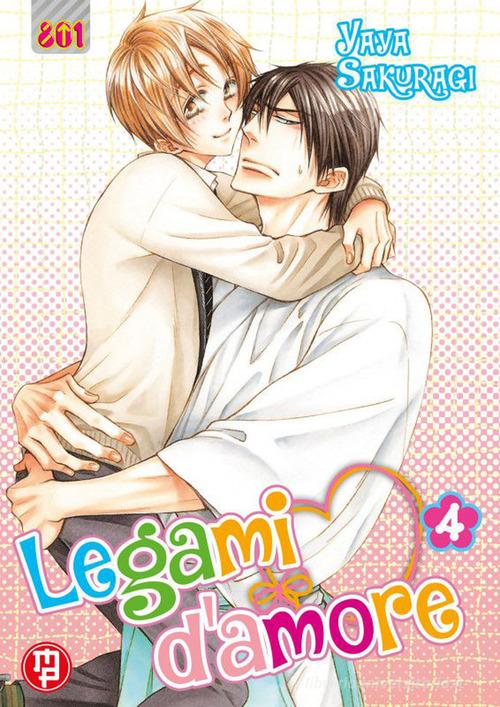 Legami d'amore vol. 4 di Yaya Sakuragi edito da Magic Press