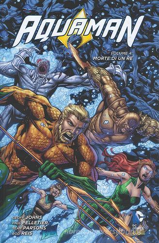 Morte di un re. Aquaman vol.4 edito da Lion