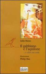 Il gabbiano e l'aquilone... e altri racconti di Lidia Russo edito da Edicolors