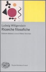 Ricerche filosofiche di Ludwig Wittgenstein edito da Einaudi