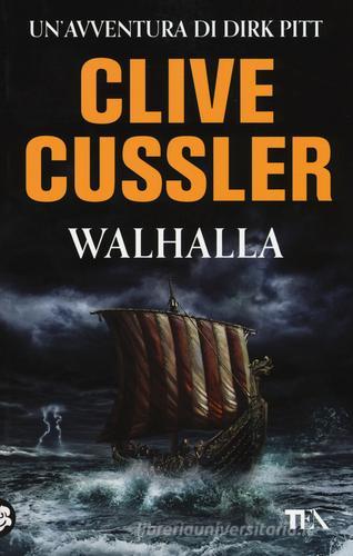 Walhalla di Clive Cussler edito da TEA