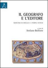 Il geografo e l'editore Marciano di Eraclea e i peripli antichi di Stefano Belfiore edito da Aracne