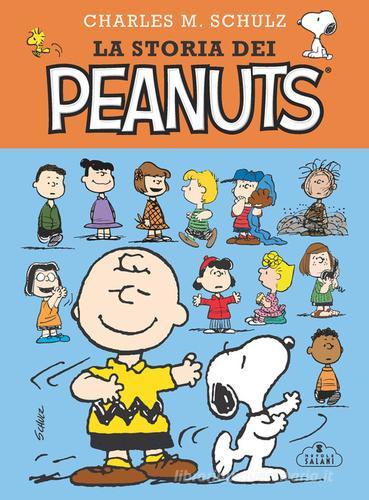 La storia dei Peanuts. Nuova ediz. di Charles M. Schulz edito da Magazzini Salani