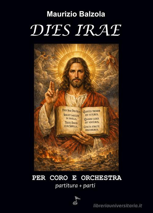 Dies irae. Per coro e orchestra di Maurizio Balzola edito da GDE Edizioni Musicali