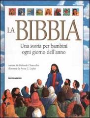 La Bibbia. Una storia per bambini ogni giorno dell'anno di Deborah Chancellor edito da Mondadori