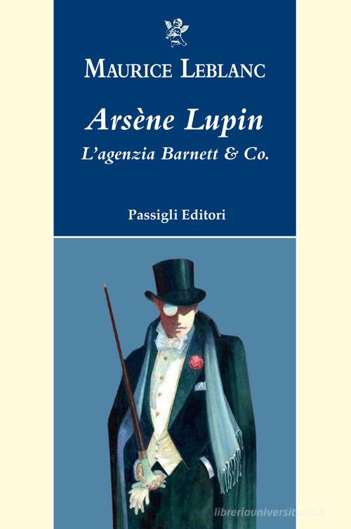 L'ultimo amore di Arsenio Lupin, Maurice Leblanc