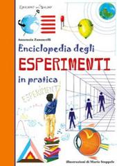 Enciclopedia degli esperimenti in pratica edito da Edizioni del Baldo