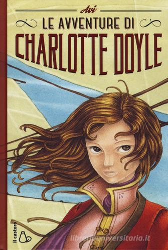 Le avventure di Charlotte Doyle di Avi edito da Il Castoro