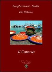 Cous cous di Elio D'Amico edito da Peppe Giuffrè Editore
