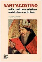 Sant'Agostino nella tradizione cristiana occidentale e orientale edito da Edizioni San Leopoldo