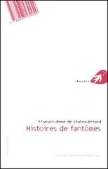 Storie di fantasmi. Ediz. italiana e inglese di François-René de Chateaubriand edito da Portaparole