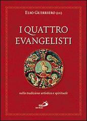 I quattro evangelisti nella tradizione artistica e spirituale edito da San Paolo Edizioni