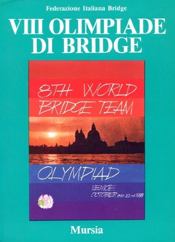 Ottava olimpiade di bridge edito da Ugo Mursia Editore