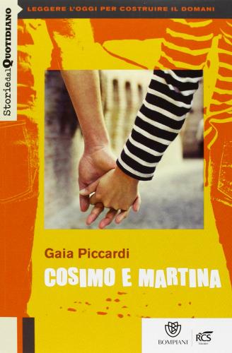 Cosimo e Martina. Con E-book di Gaia Piccardi edito da Fabbri