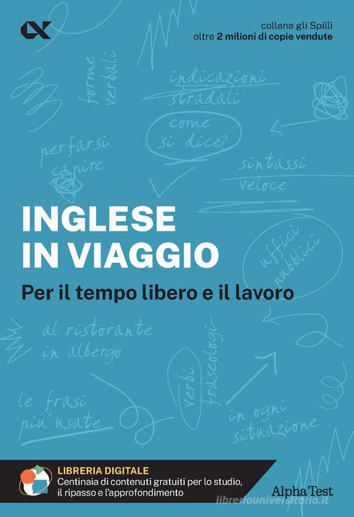 Inglese in viaggio di Daniel Stephens, Stefania Zamagni edito da Alpha Test