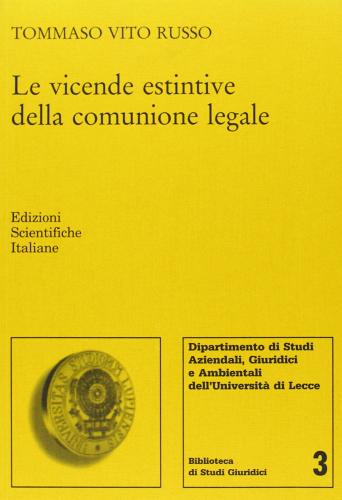 Vicende estintive della comunio legal di Tommaso Russo edito da Edizioni Scientifiche Italiane