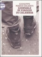 Giornale di viaggio in Calabria di Giuseppe Maria Galanti edito da Rubbettino