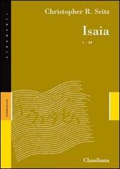 Isaia 1-39 di Christopher Seitz edito da Claudiana