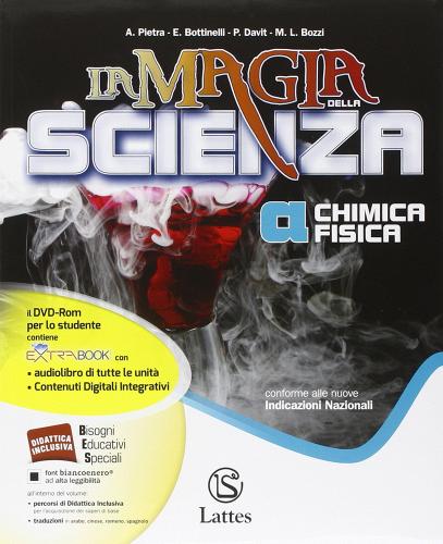 La magia della scienza. Vol. A-B-C-D. Con Mi preparo per interrogazione-Quad. competenze online. Per la Scuola media. Con DVD. Con e-book. Con espansione online di Antonella Pietra, Emanuela Bottinelli, Patrizia Davit edito da Lattes