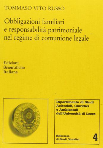 Obbligazioni familiari e responsabilità di Tommaso Russo edito da Edizioni Scientifiche Italiane