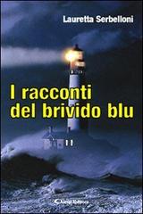 I racconti del brivido blu di Lauretta Serbelloni edito da Aletti