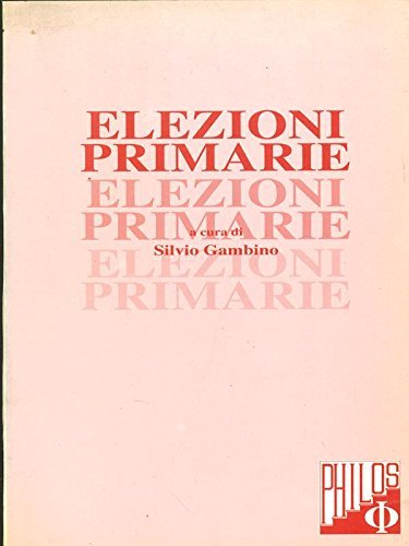 Elezioni primarie edito da Philos