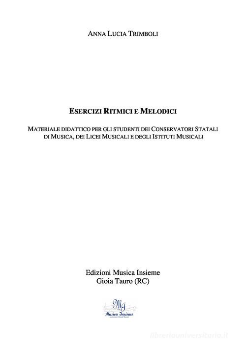 Esercizi ritmici e melodici. Materiale didattico per gli studenti dei ...
