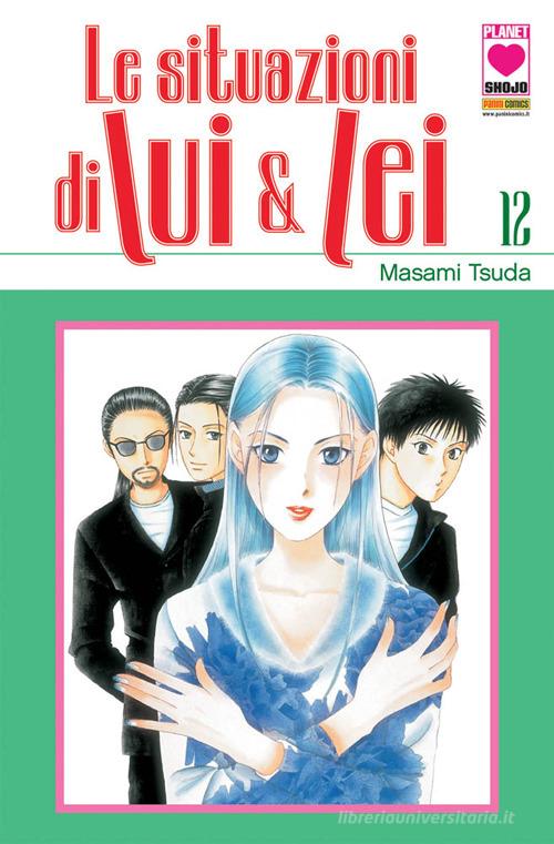 Le situazioni di Lui & Lei vol.12 di Masami Tsuda edito da Panini Comics