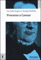 Processo a Cavour di Corrado Augias, Giorgio Ruffolo edito da Promo Music
