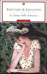 La donna della domenica di Carlo Fruttero, Franco Lucentini edito da Mondadori