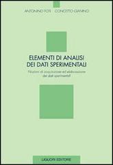 Elementi di analisi dei dati sperimentali. Nozioni ed acquisizione ed elaborazione dei dati sperimentali di Antonino Foti, Concetto Gianino edito da Liguori