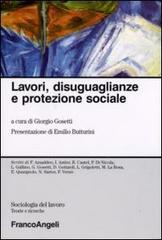 Lavori, disuguaglianze e protezione sociale edito da Franco Angeli