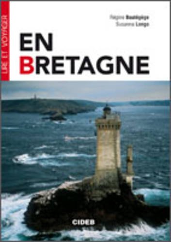 En Bretagne. Con CD Audio di Régine Boutégège, Susanna Longo edito da Black Cat-Cideb