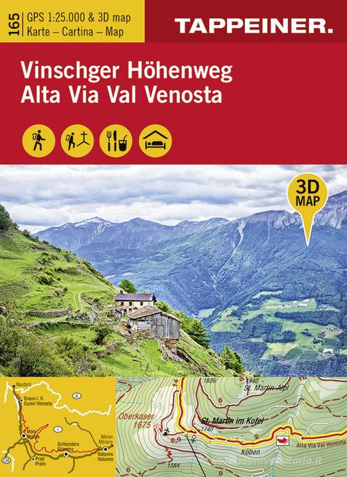 Alta via Val Venosta-Vinschger Höhenweg 1:25.000 edito da Tappeiner