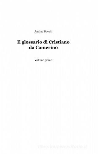 Il glossario di Cristiano da Camerino di Andrea Bocchi edito da Pubblicato dall'Autore