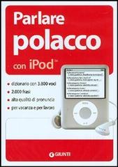 Parlare polacco con iPod. Con CD-ROM edito da Giunti Editore