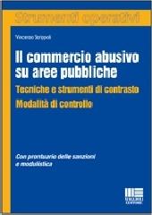 Il commercio abusivo su aree pubbliche di Vincenzo Strippoli edito da Maggioli Editore