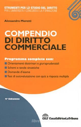 Compendio di diritto commerciale di Alessandro Moretti edito da La Tribuna