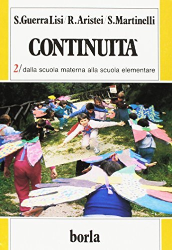 Continuità vol.2 di Stefania Guerra Lisi, Rosella Aristei, Simonetta Martinelli edito da Borla