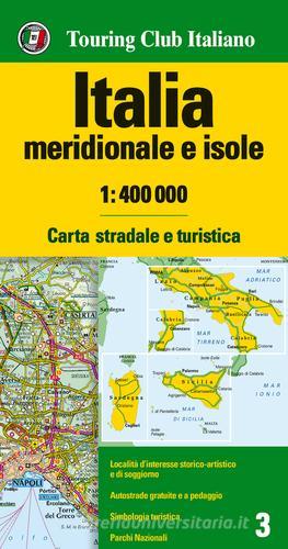 Italia meridionale e isole 1:400.000. Carta stradale e turistica edito da Touring
