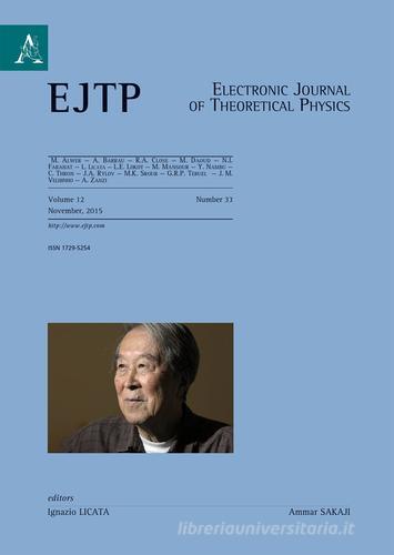 Electronic journal of theoretical physics. Ediz. italiana e inglese vol.33 edito da Aracne