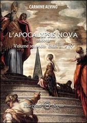 L' Apocalypsis nova tradotta vol.2 di Carmine Alvino edito da Edizioni Segno