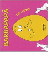 Barbapapà. Le uova di Annette Tison, Talus Taylor edito da Nord-Sud