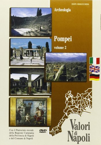 Pompei. Ediz. italiana, inglese e tedesca. DVD vol.2 di Antonio Varone edito da Pubblicomit